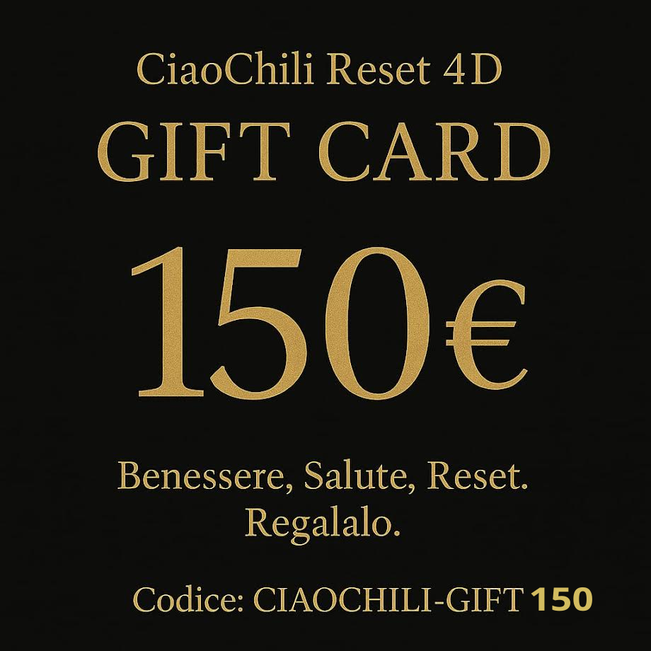 CIAOCHILI RESET 4D – GIFT CARD 150€